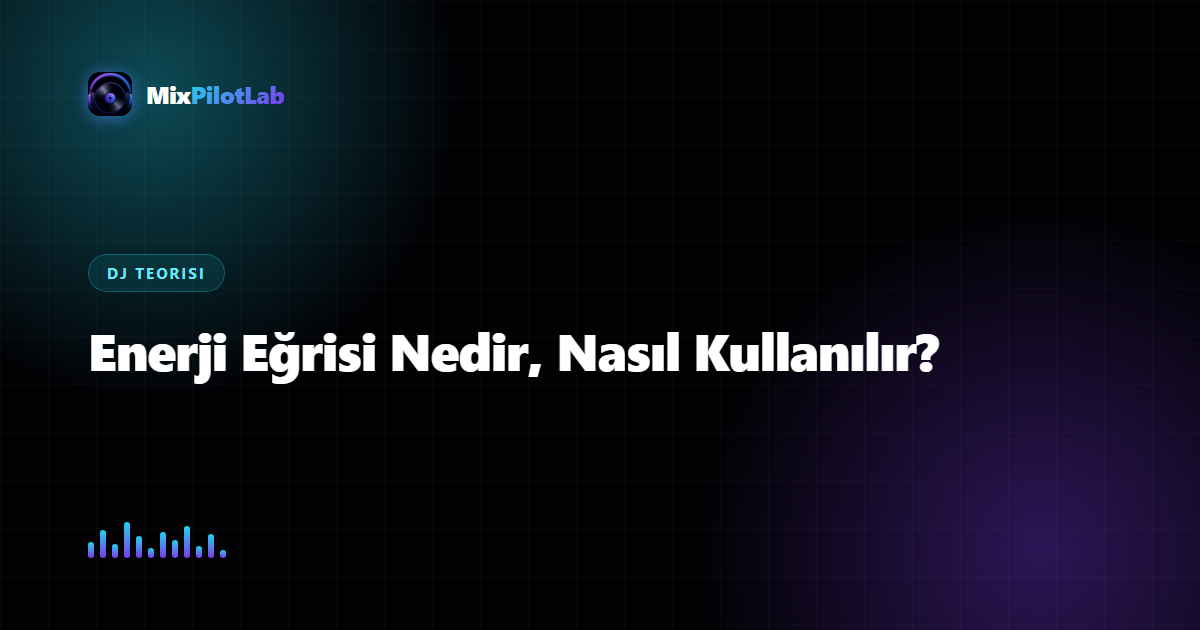 Enerji Eğrisi Nedir, Nasıl Kullanılır?